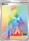 Blanche 082/078 Rainbow Rare from Pokémon GO